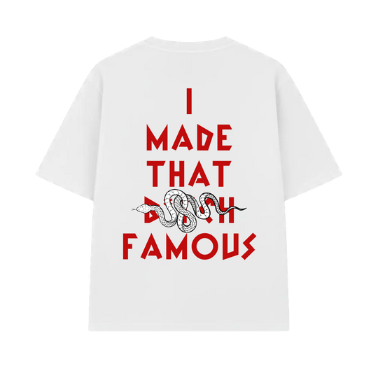 Ye - I Made That B*tch Famous V2 (White)